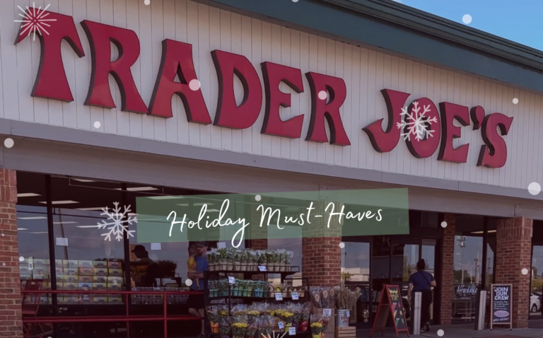 Holiday Must Haves From Trader Joe's!