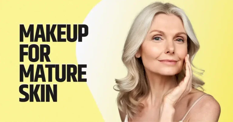 Makeup For Mature Skin: Tips To Enhance And Celebrate Aging