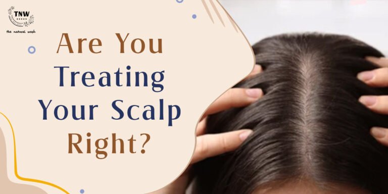 Are You Treating Your Hair Right? – The Natural Wash