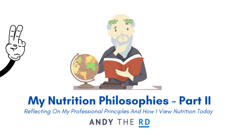 My Nutrition Philosophies Part Ii