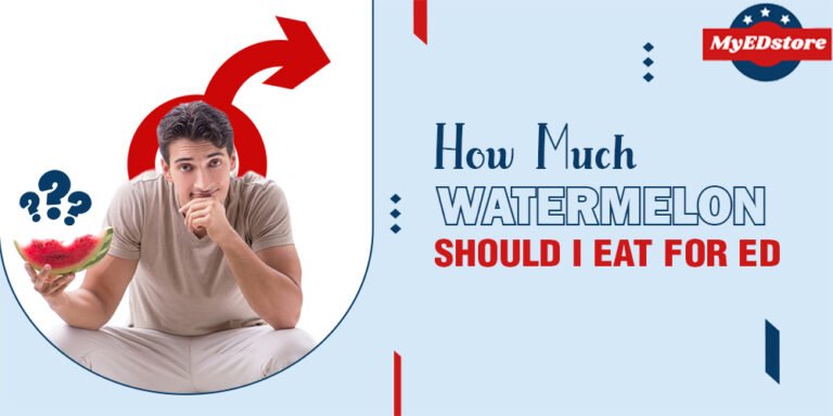 How Much Watermelon Should I Eat For Ed?