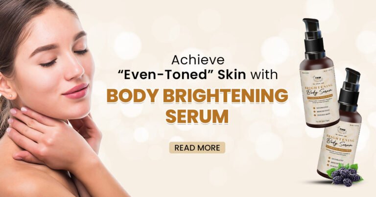 Get 'evenly Toned' Skin With Tnw Body Glow Serum –