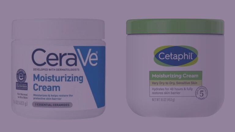 Cerave Vs. Cetaphil Moisturizers For Sensitive Skin