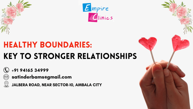 Healthy Boundaries: Key To Stronger Relationships