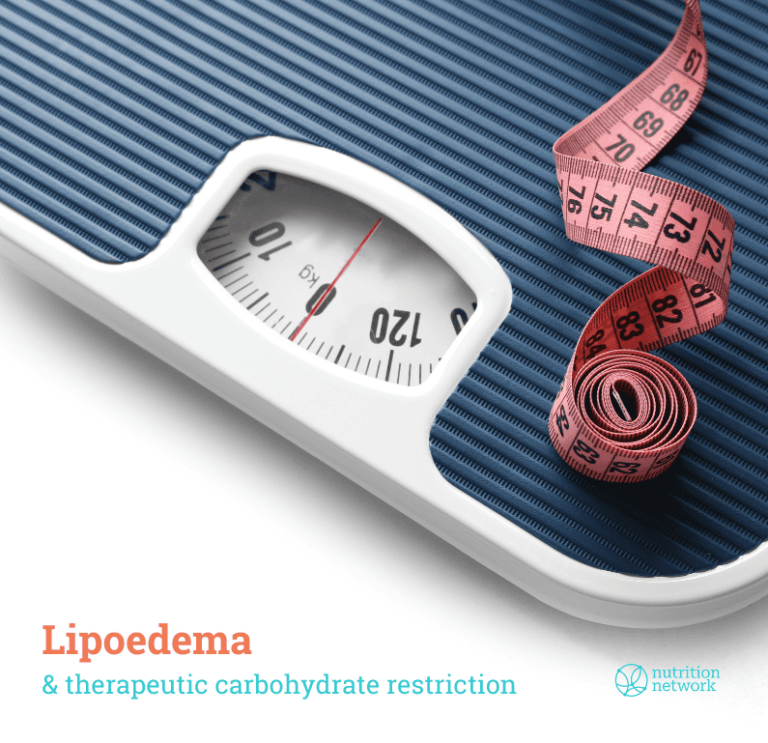 Lipoedema And Therapeutic Carbohydrate Restriction