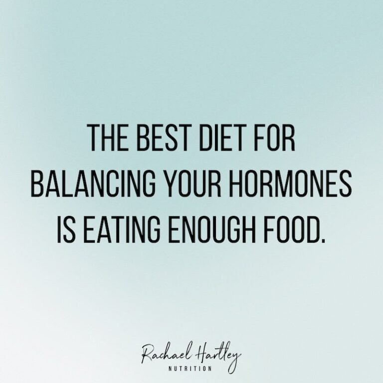 The Best Hormone Balancing Diet Is Eating Enough Food —