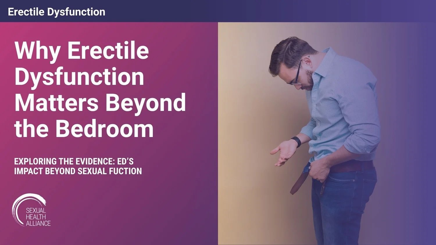 Why erectile dysfunction matters beyond the bedroom — Sexual Health ...