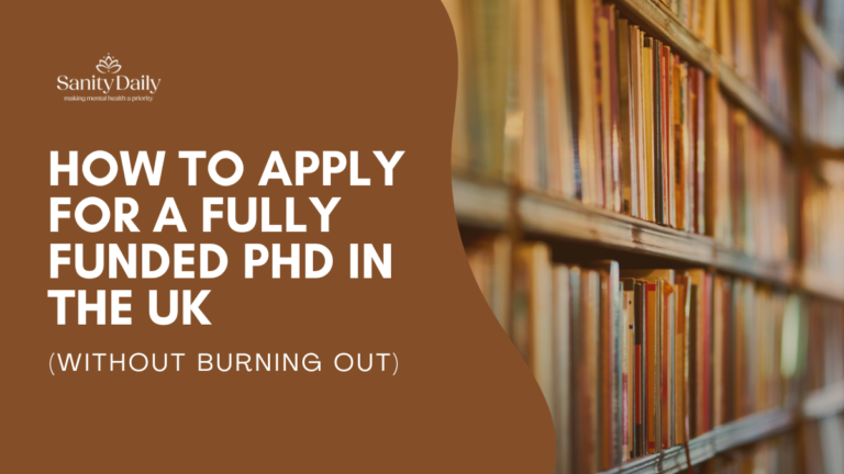 How to apply for a fully funded PhD in the UK How To Apply For A Fully Funded Phd In The