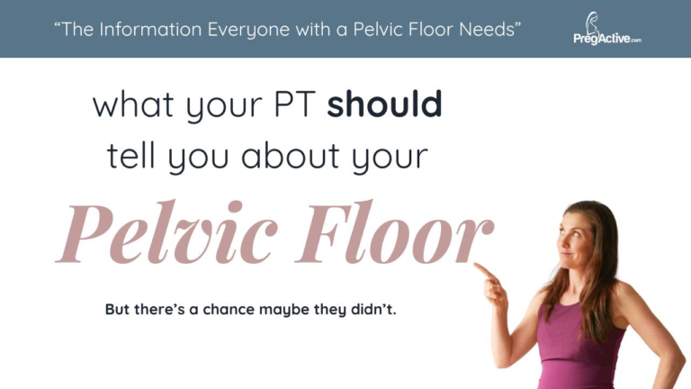 What Your Physical Therapist Should Tell You About Your Pelvic