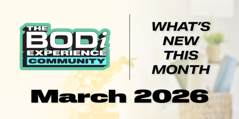 What’s new in March 2026 for the BODi Community of Experience! What's New In March 2026 For The Bodi Community Of