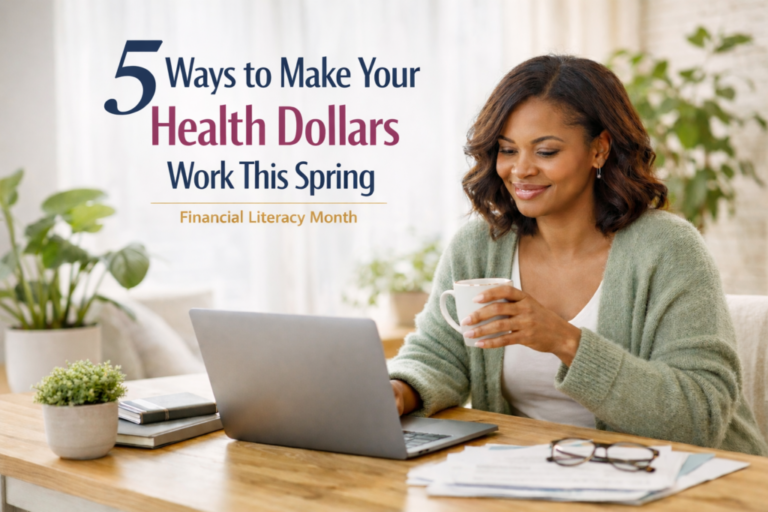 5 ways to put your health dollars to work this spring 5 Ways To Put Your Health Dollars To Work This