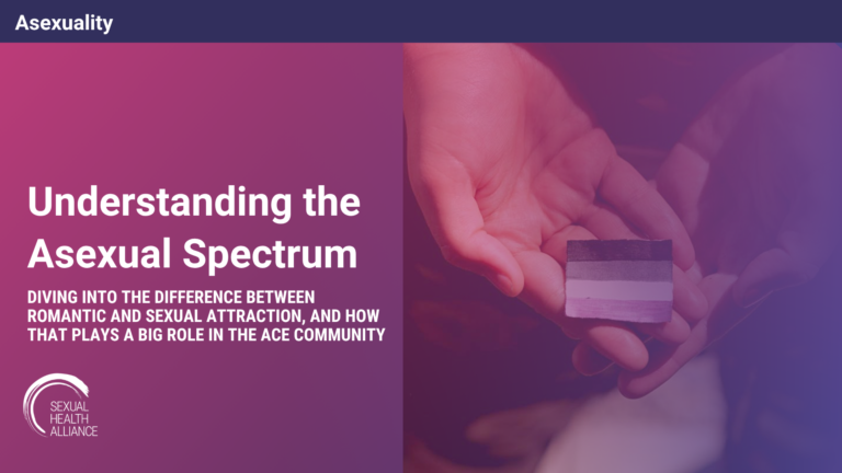 Understanding The Asexual Spectrum — Sexual Health Alliance