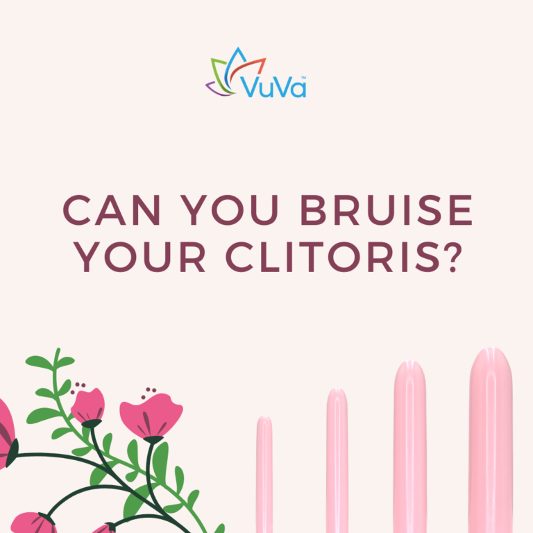 Can You Bruise Your Clitoris? What Clitoris Pain Really Means