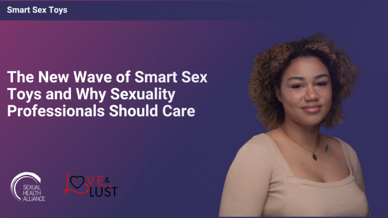 The new wave of smart sex toys and why sex professionals should care — Sexual Health Alliance The New Wave Of Smart Sex Toys And Why Sex