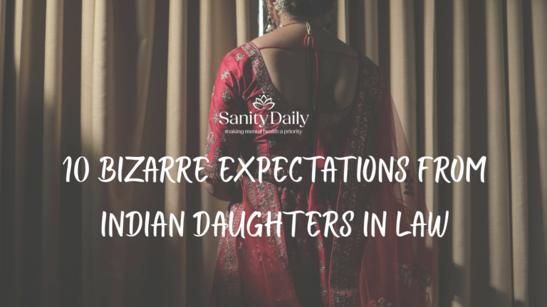Expectations Of Indian Daughters: 10 Weird
