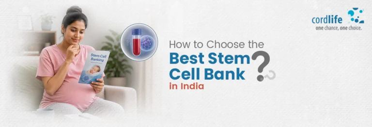 What to consider when choosing a stem cell bank in India What To Consider When Choosing A Stem Cell Bank In